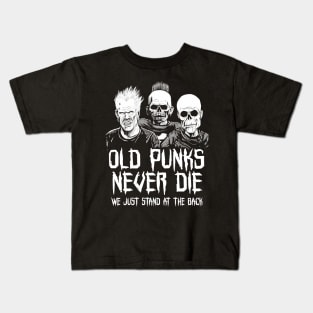 Punk Rock - Old Punks Never Die Kids T-Shirt